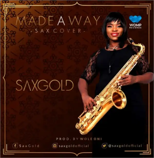 Saxgold - Made a Way